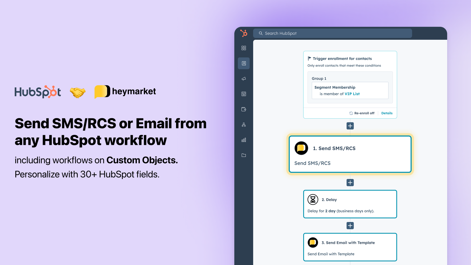 Automate SMS, RCS, and Email in HubSpot workflows with delays, templates, and custom triggers.